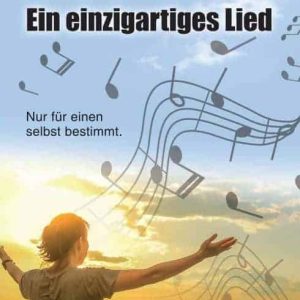 Ein einzigartiges Lied