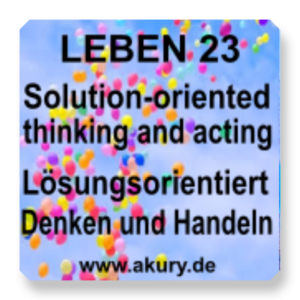 LEBEN 23 - Solution-oriented thinking and acting