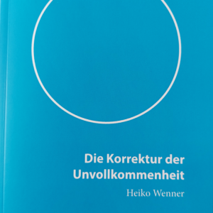 Die Korrektur der Unvollkommenheit
